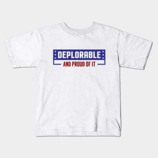 Deplorable & Proud of It Kids T-Shirt